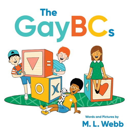 The GayBCs, M.L. Webb