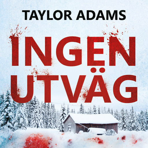 Ingen utväg, Taylor Adams