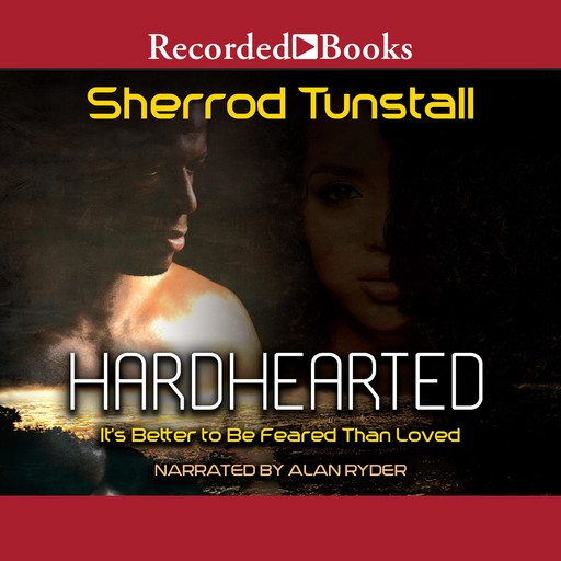 Hardhearted, Sherrod Tunstall