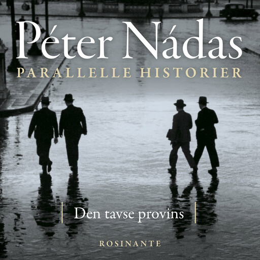 Parallelle historier 1, Péter Nádas