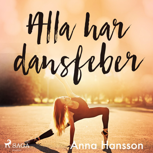 Alla har dansfeber, Anna Hansson