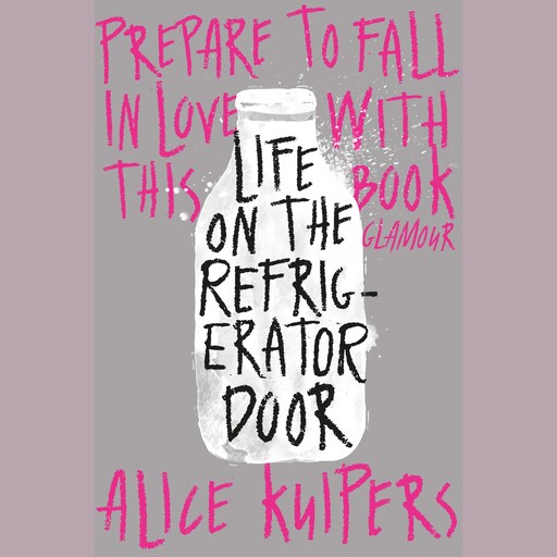 Life on the Refrigerator Door, Alice Kuipers