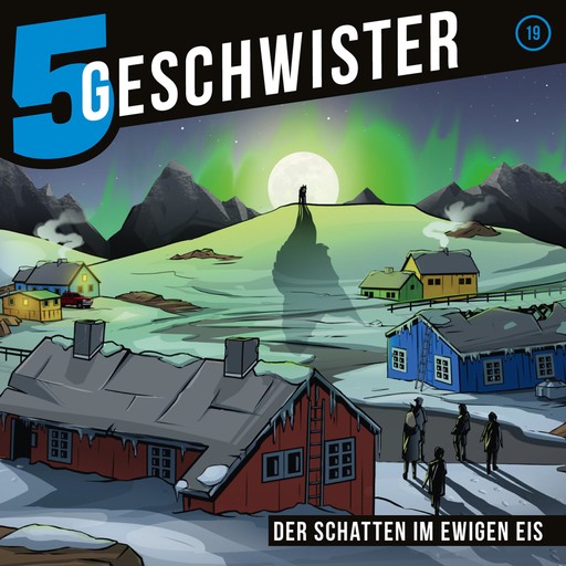 19: Der Schatten im ewigen Eis, Tobias Schier, 5 Geschwister