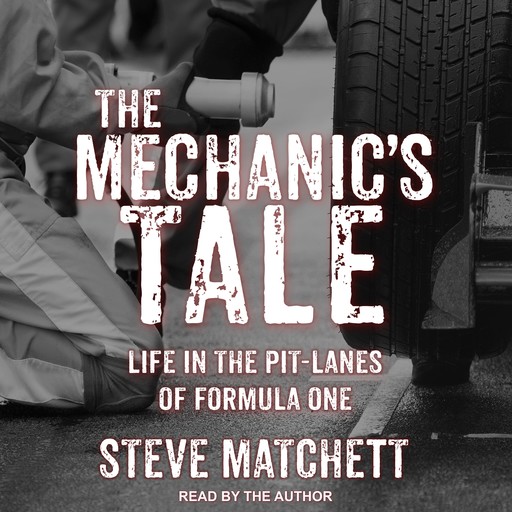 The Mechanic's Tale, Steve Matchett