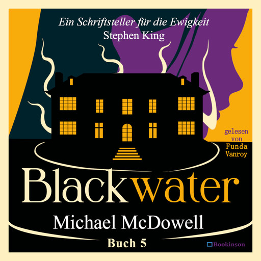 BLACKWATER - Eine geheimnisvolle Saga - Buch 5, Michael McDowell