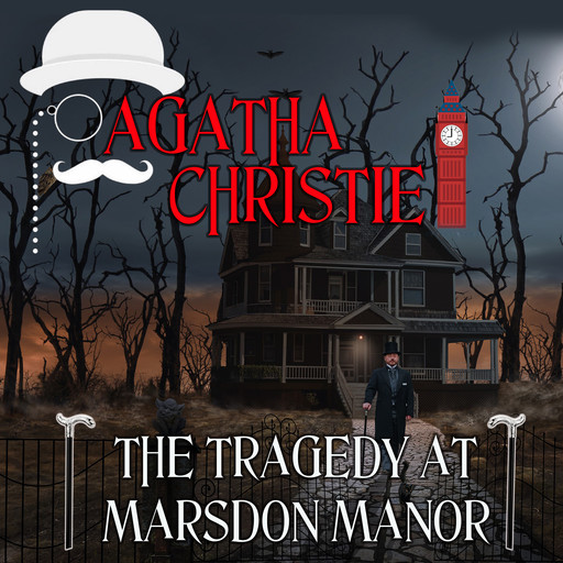 The Tragedy at Marsdon Manor, Agatha Christie