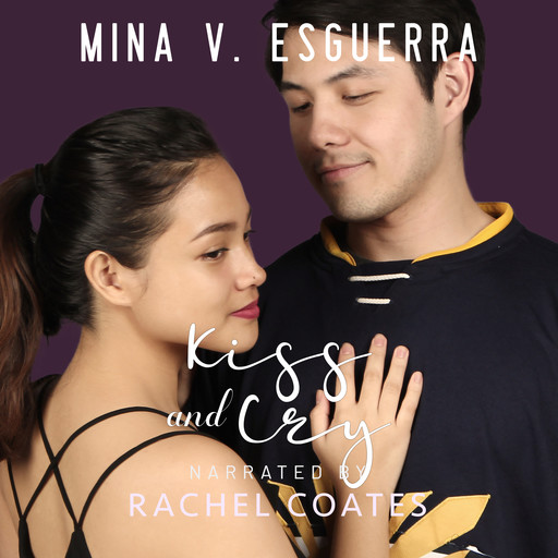 Kiss and Cry, Mina V. Esguerra