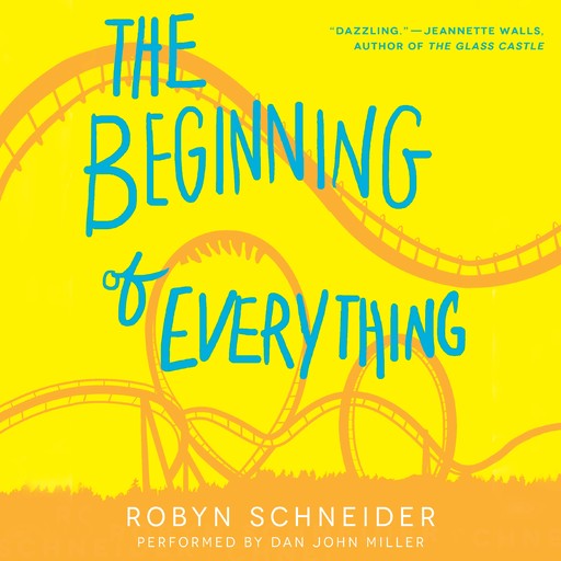 The Beginning of Everything, Robyn Schneider