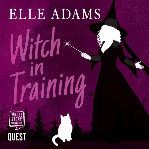 Witch in Training, Elle Adams