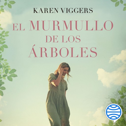 El murmullo de los árboles, Karen Viggers