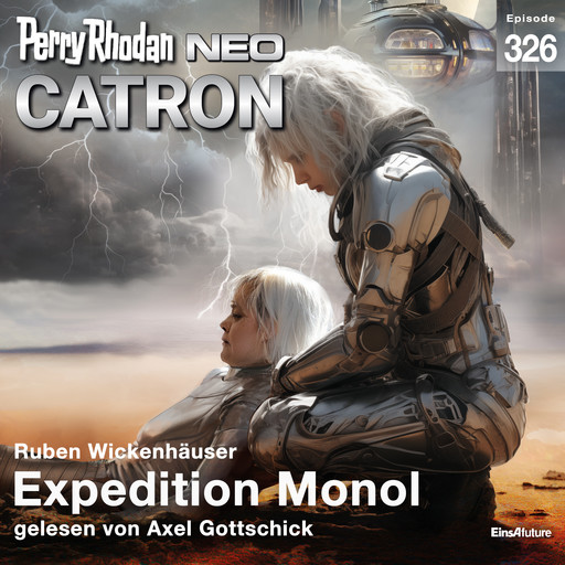Perry Rhodan Neo 326: Expedition Monol, Ruben Wickenhäuser
