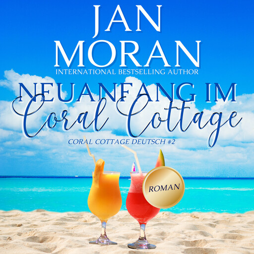 Neuanfang im Coral Cottage, Jan Moran
