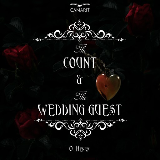 The Count And The Wedding Guest, O.Henry