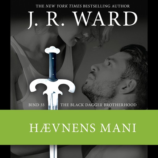 The Black Dagger Brotherhood #33: Hævnens mani, J.R. Ward