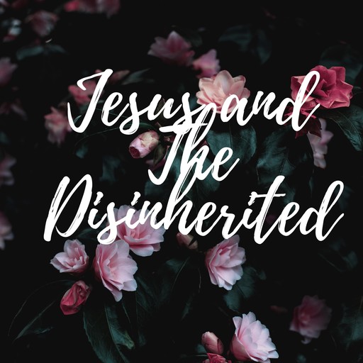 Jesus and the Disinherited, Howard Thurman