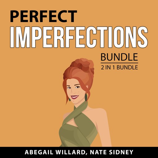 Perfect Imperfections Bundle, 2 in 1 Bundle, Abegail Willard, Nate Sidney
