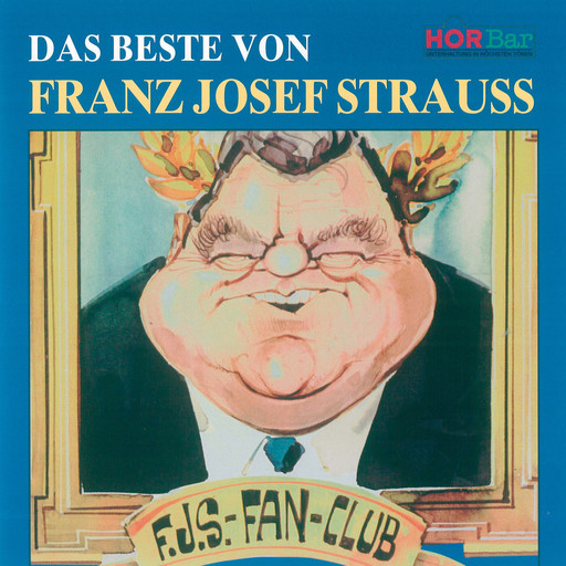 Das Beste von Franz Josef Strauss, Thomas Giebelhausen