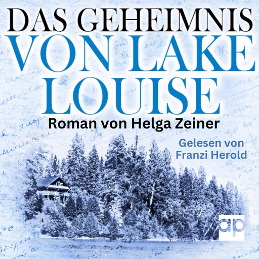 Das Geheimnis von Lake Louise, Helga Zeiner