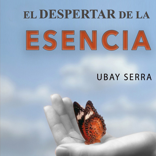 El despertar de la esencia, Ubay Serra