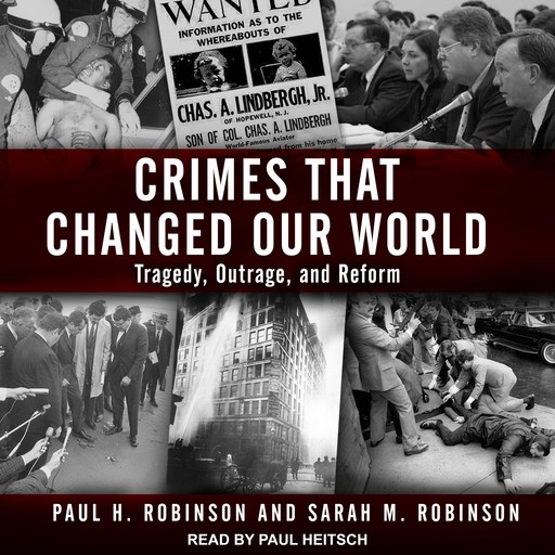 Crimes That Changed Our World, Paul Robinson, Sarah M. Robinson