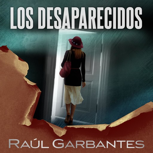Los desaparecidos, Raúl Garbantes