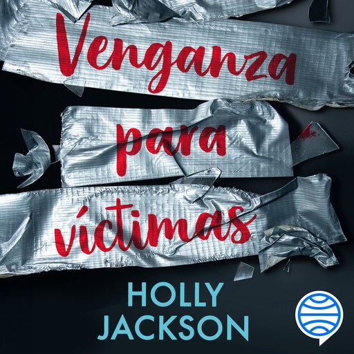 Venganza para víctimas, Holly Jackson