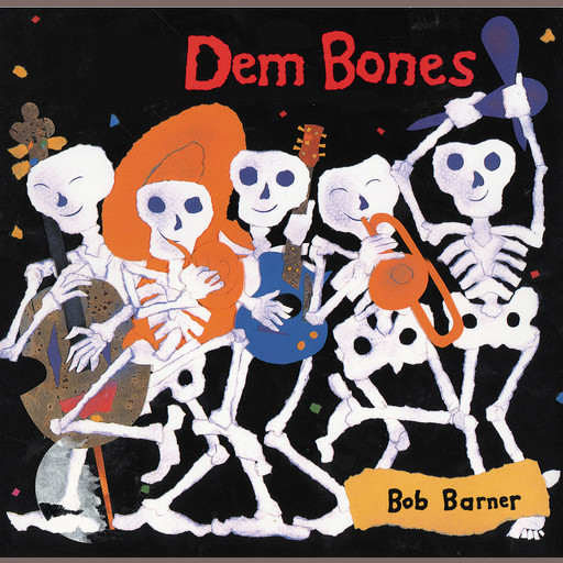 Dem Bones, Bob Barner