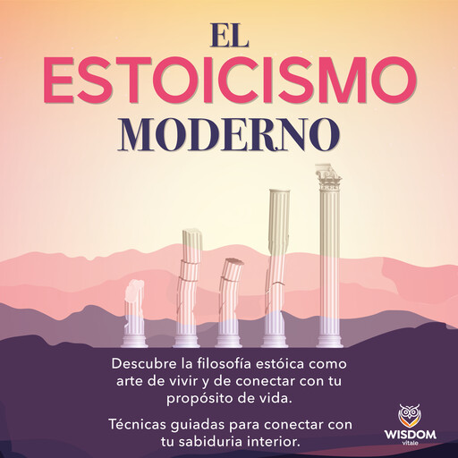El estoicismo moderno, Wisdom Vitale