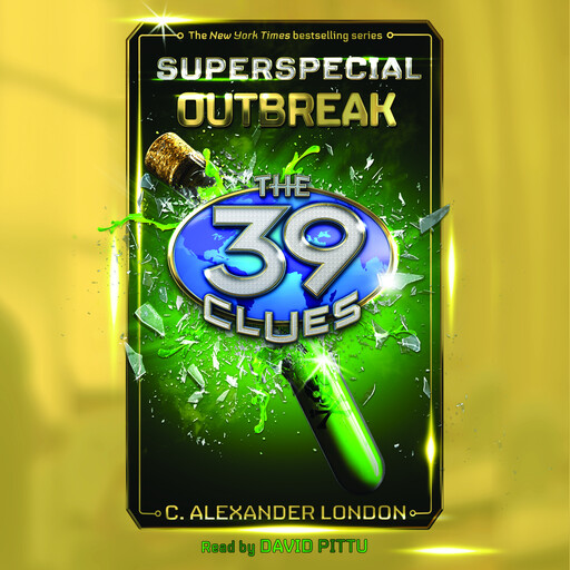 Superspecial: Outbreak, C. Alexander London
