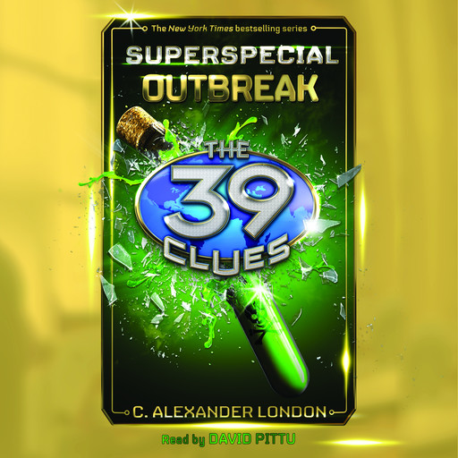 Superspecial: Outbreak, C. Alexander London