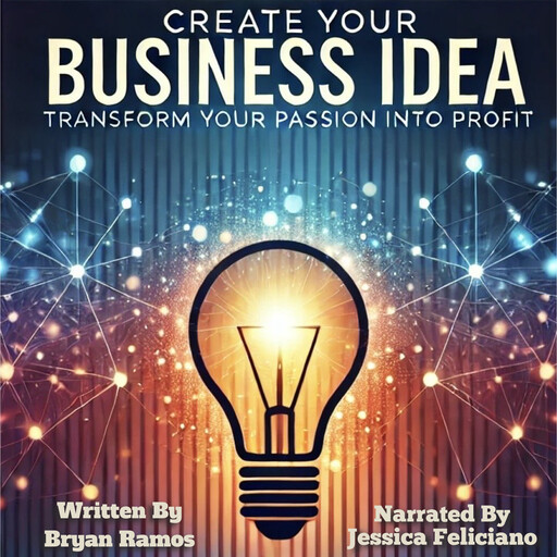 Create Your Business Idea, Bryan
