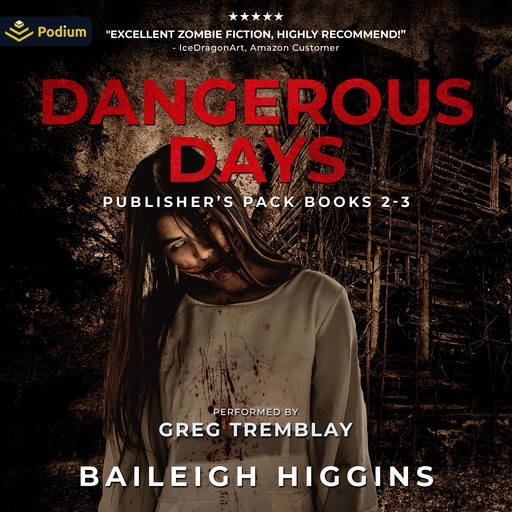 Dangerous Days: Publisher's Pack, Baileigh Higgins