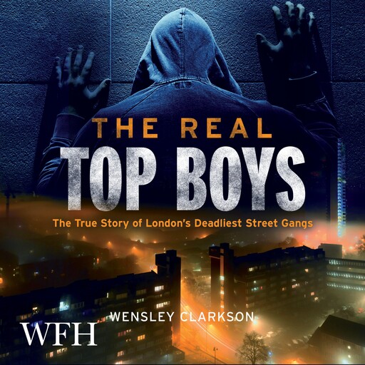 The Real Top Boys, Wensley Clarkson