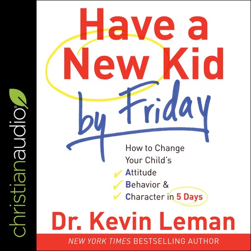 Have a New Kid by Friday, Kevin Leman