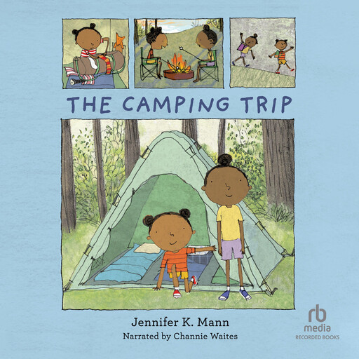 The Camping Trip, Jennifer K. Mann