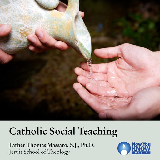 Catholic Social Teaching, Thomas Massaro