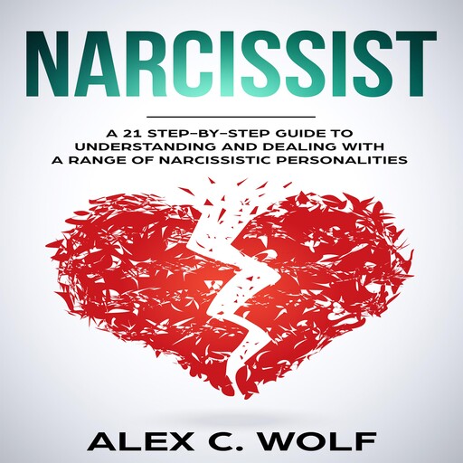 Narcissist, Alex C. Wolf