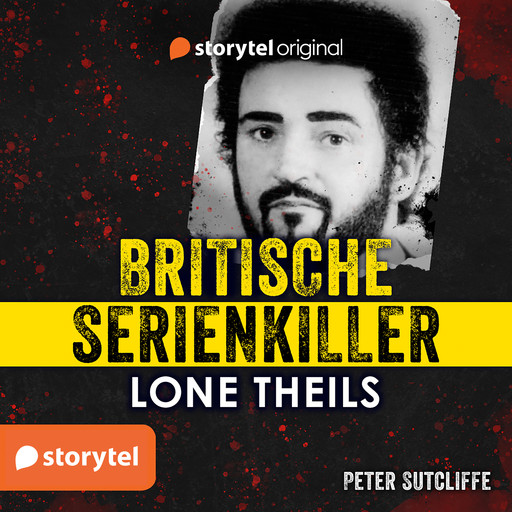 Britische Serienkiller - Peter Sutcliffe, Lone Theils