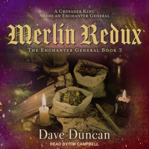 Merlin Redux, Dave Duncan
