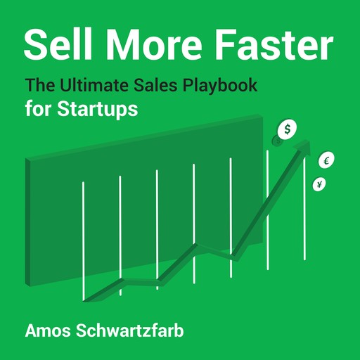 Sell More Faster, Amos Schwartzfarb