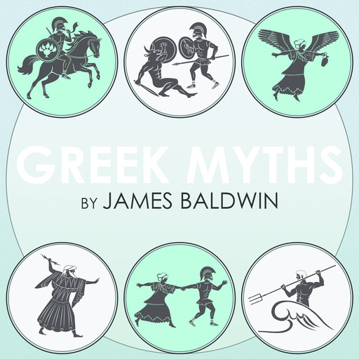Greek Myths Volume 2, James Baldwin