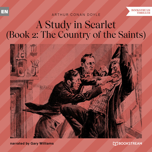 The Country of the Saints - A Study in Scarlet, Book 2 (Unabridged), Arthur Conan Doyle