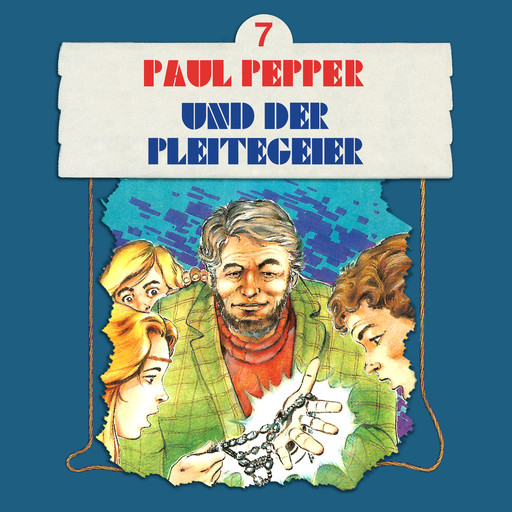 Paul Pepper, Folge 7: Paul Pepper und der Pleitegeier, Felix Huby