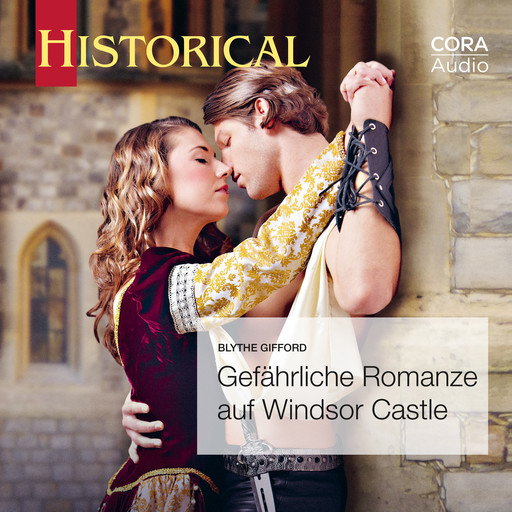 Gefährliche Romanze auf Windsor Castle (Historical 357), Blythe Gifford