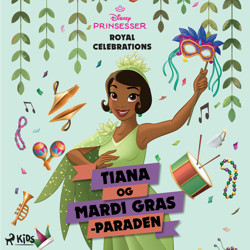 Disney Prinsesser - Tiana og Mardi Gras-paraden, Disney