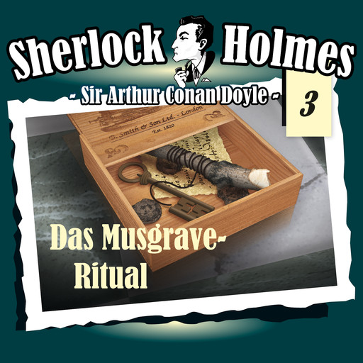 Sherlock Holmes, Die Originale, Fall 3: Das Musgrave-Ritual, Arthur Conan Doyle