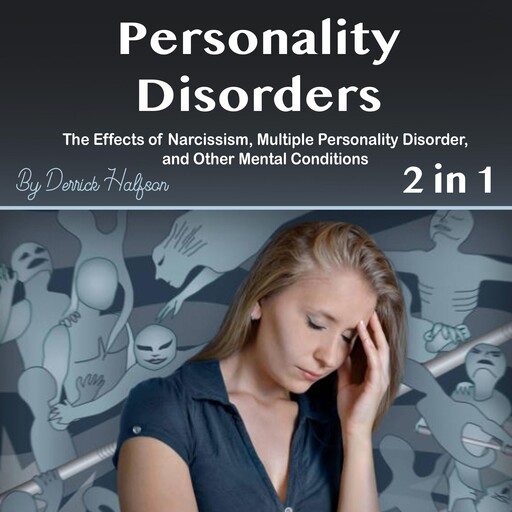 Personality Disorders, Derrick Halfson