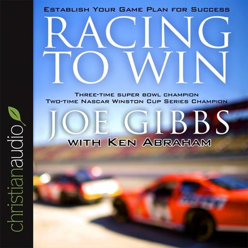 Racing to Win, Ken Abraham, Joe Gibbs
