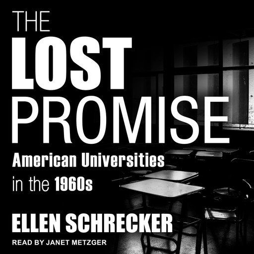 The Lost Promise, Ellen Schrecker