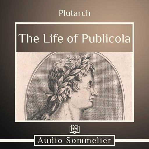 The Life of Publicola, Plutarch, Bernadotte Perrin